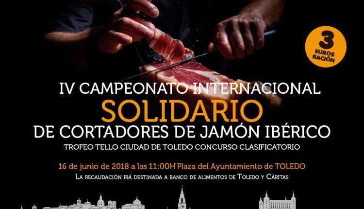 IV Campeonato Internacional Solidario de Cortadores de Jamón Toledo