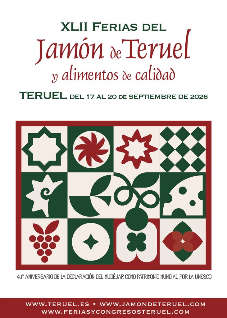 XLII Ferias del Jamón de Teruel y Alimentos de Calidad 
